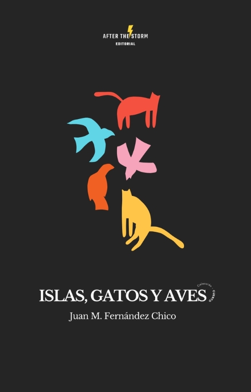 Islas, gatos y aves, de Juan M. Fernández Chico